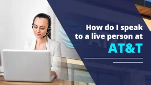 How do I speak to a live person at AT&T